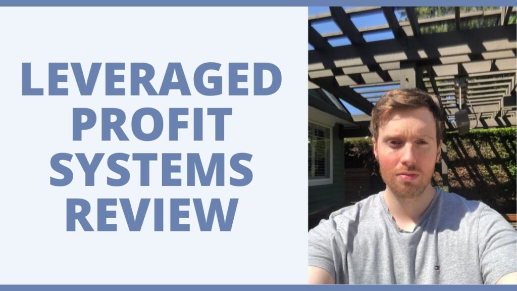 LEVERAGED PROFIT SYSTEM REVIEW