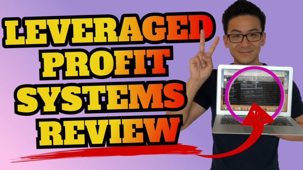 LEVERAGED PROFIT SYSTEM REVIEW